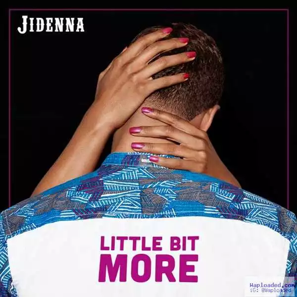 Jidenna - Little Bit More